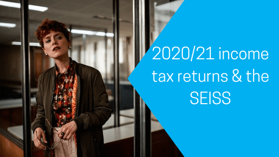 202021 income tax returns & the SEISS
