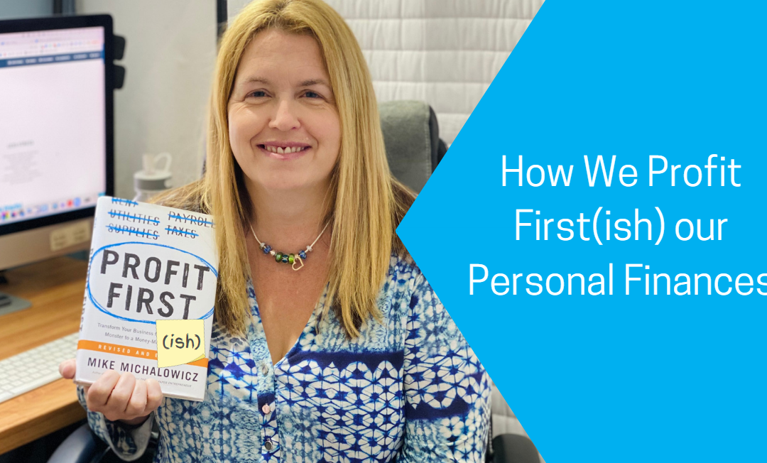 how we profit first(ish) our personal finances
