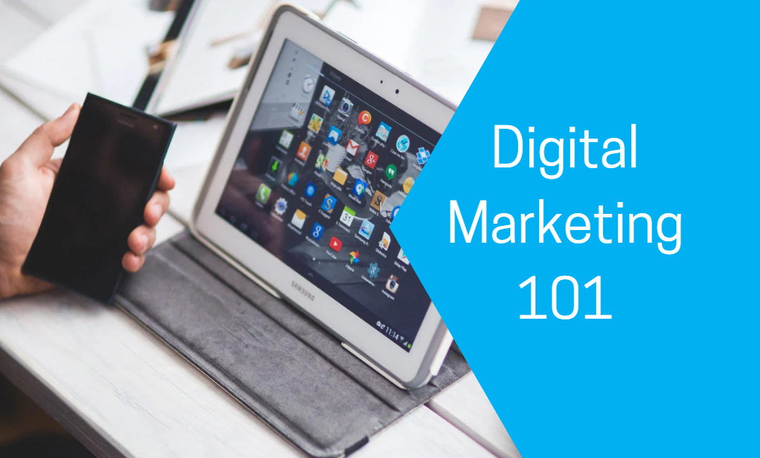 Digital marketing 101