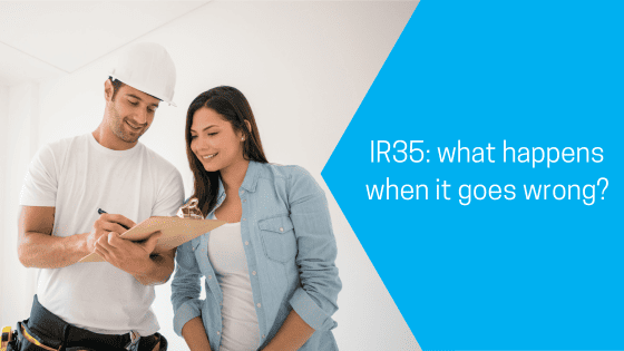 IR35: what happens when it goes wrong?