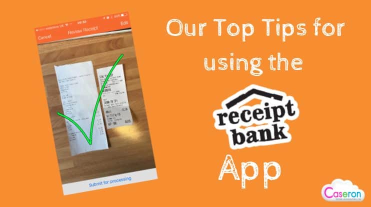 10 Top Tips for using the Receipt Bank App