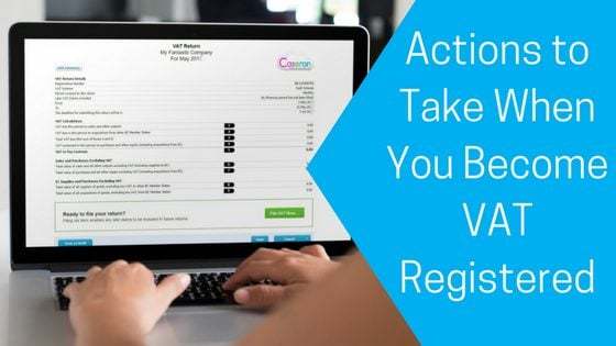 9 Actions to Take When You Become VAT Registered