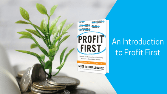 An Introduction to Profit First