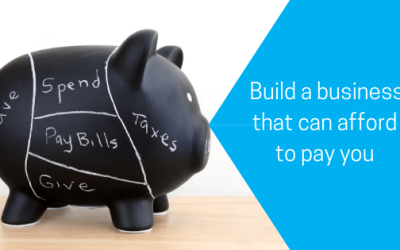 Building a business that can afford to pay you