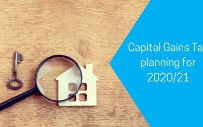 Capital Gains Tax Planning for 2020/21