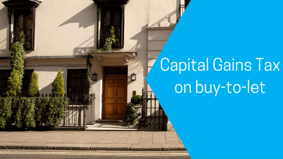 Capital Gains Tax on buy-to-let