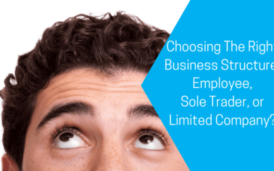 Choosing The Right Business Structure: Employee, Sole Trader, or Limited Company?