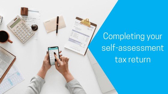 Completing your self-assessment tax return