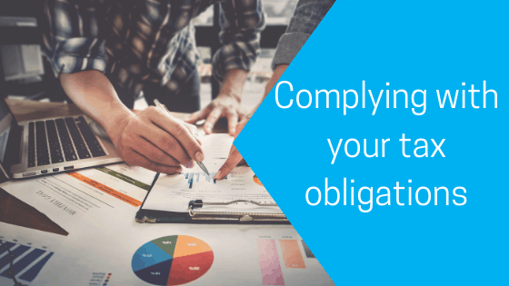 Complying with your tax obligations