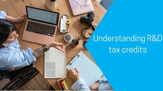 Understanding R&D tax credits