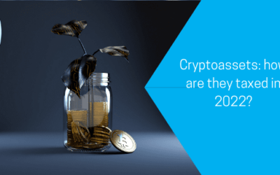 Cryptoassets: how are they taxed in 2022?