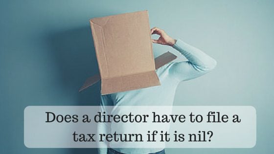 Does a director have to file a tax return if it is nil?