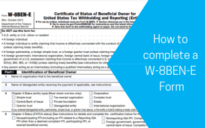 How to complete a W-8BEN-E Form