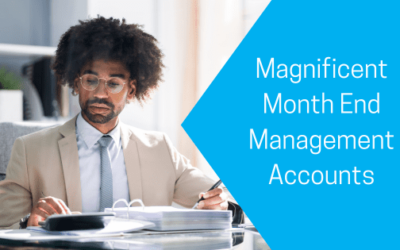 Magnificent Month End Management Accounts