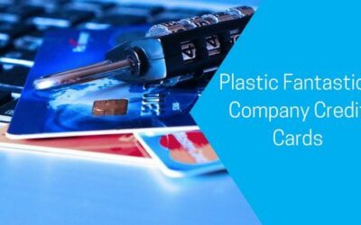 Plastic Fantastic – Company Credit Cards