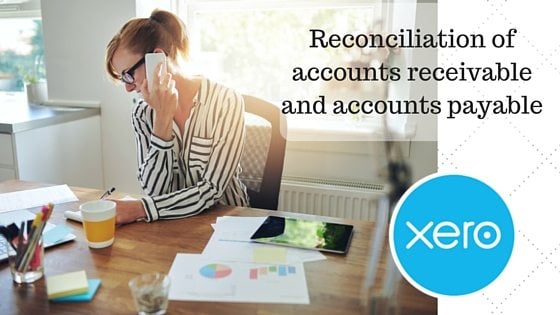 Reconciliation of accounts receivable and accounts payable