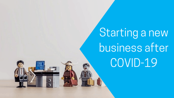 Starting a new business after COVID-19
