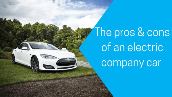 The pros & cons of an electric company car