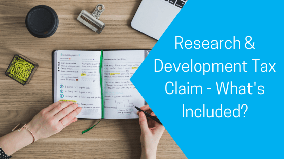 Research & Development Tax Claim – What’s Included?