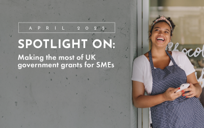 April 2025 SME Funding Guide: UK Government Grants for Growth