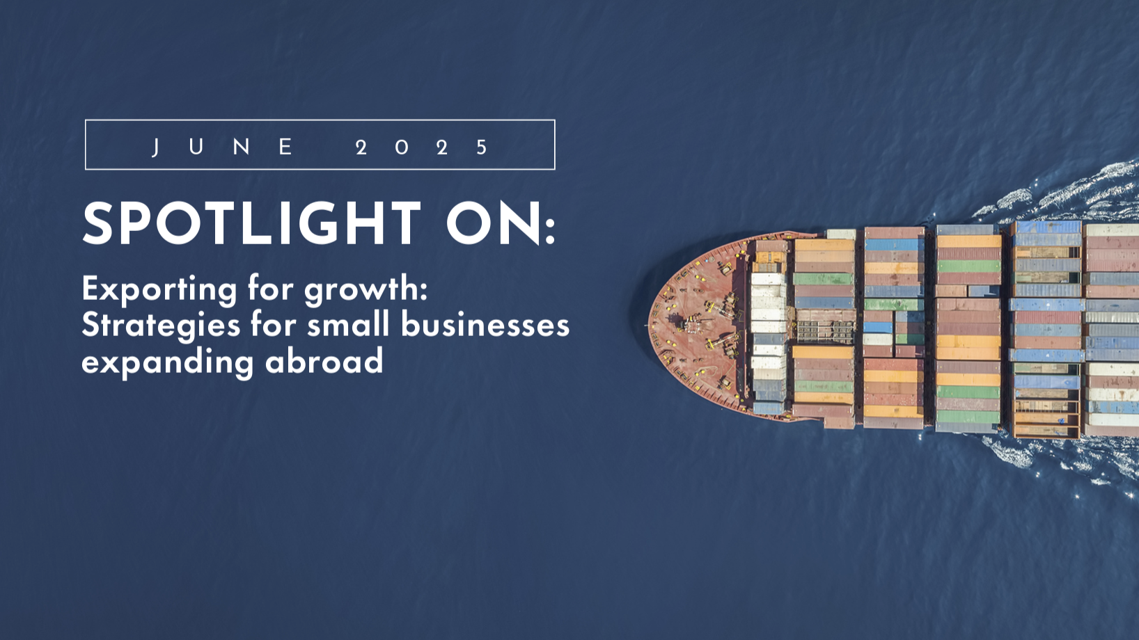 Small business exporting strategy and tax guidance UK 2025