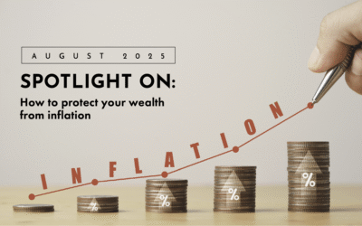 Spotlight on: How to Protect Your Wealth from Inflation